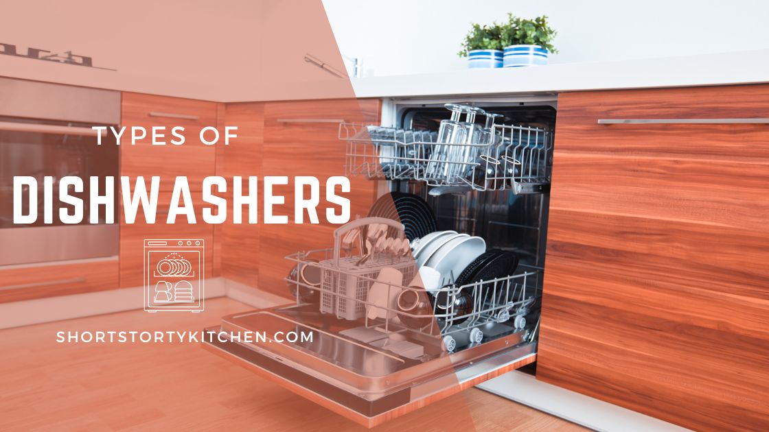 Types of Dishwashers 
